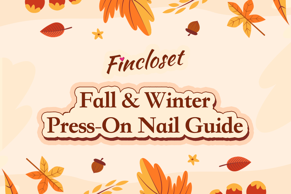 Fincloset Fall & Winter Press-On Nail Guide